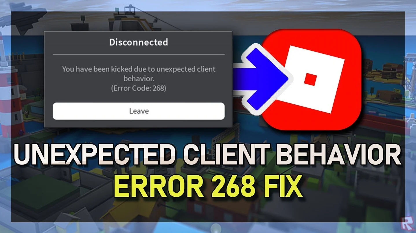 How To Fix Roblox Error 268 - Unexpected Client Behavior
