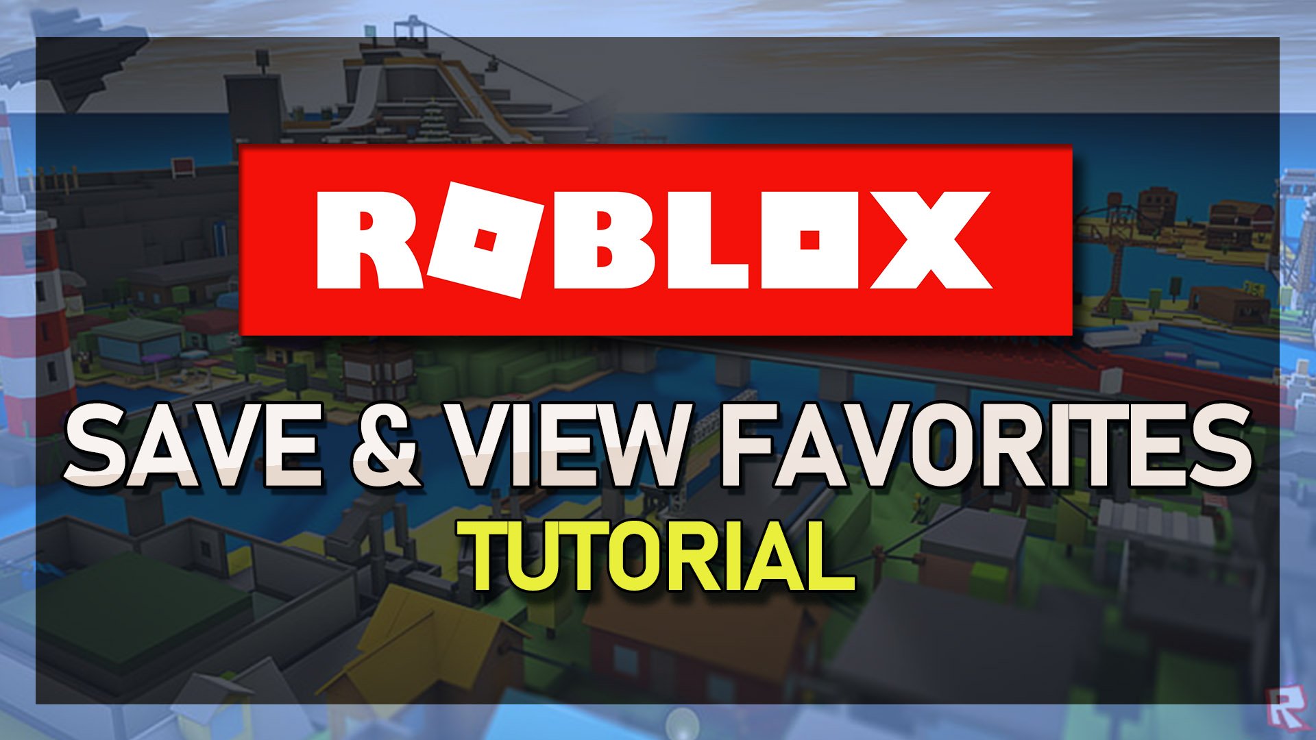 How To Save &amp; View Favorites in Roblox