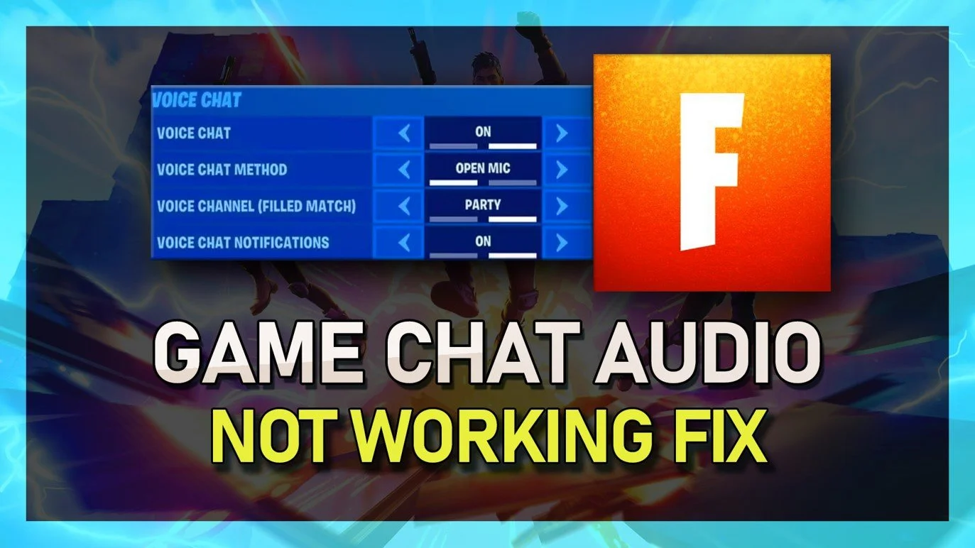 How To Fix Game Chat Audio in Fortnite (Voice Chat Not Working)