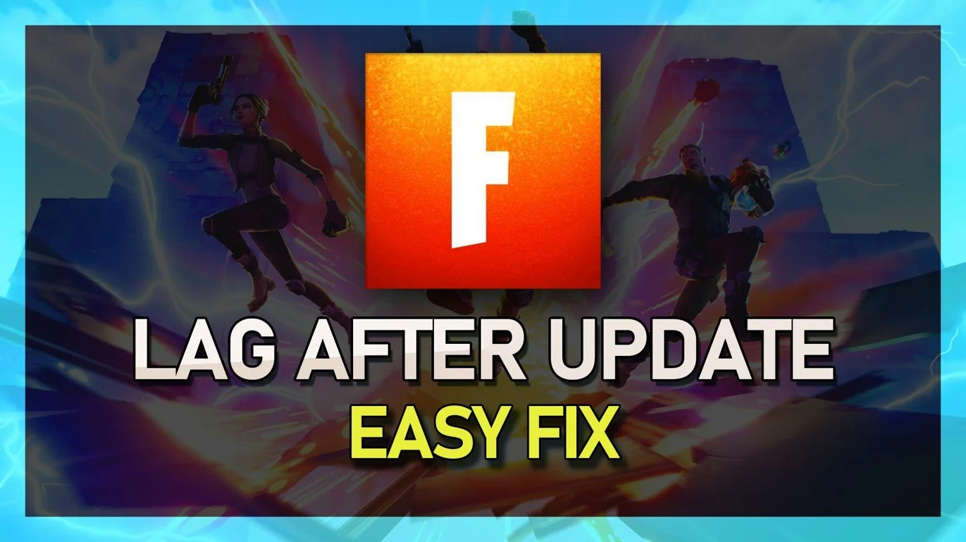 How To Fix Lag in Fortnite After Update