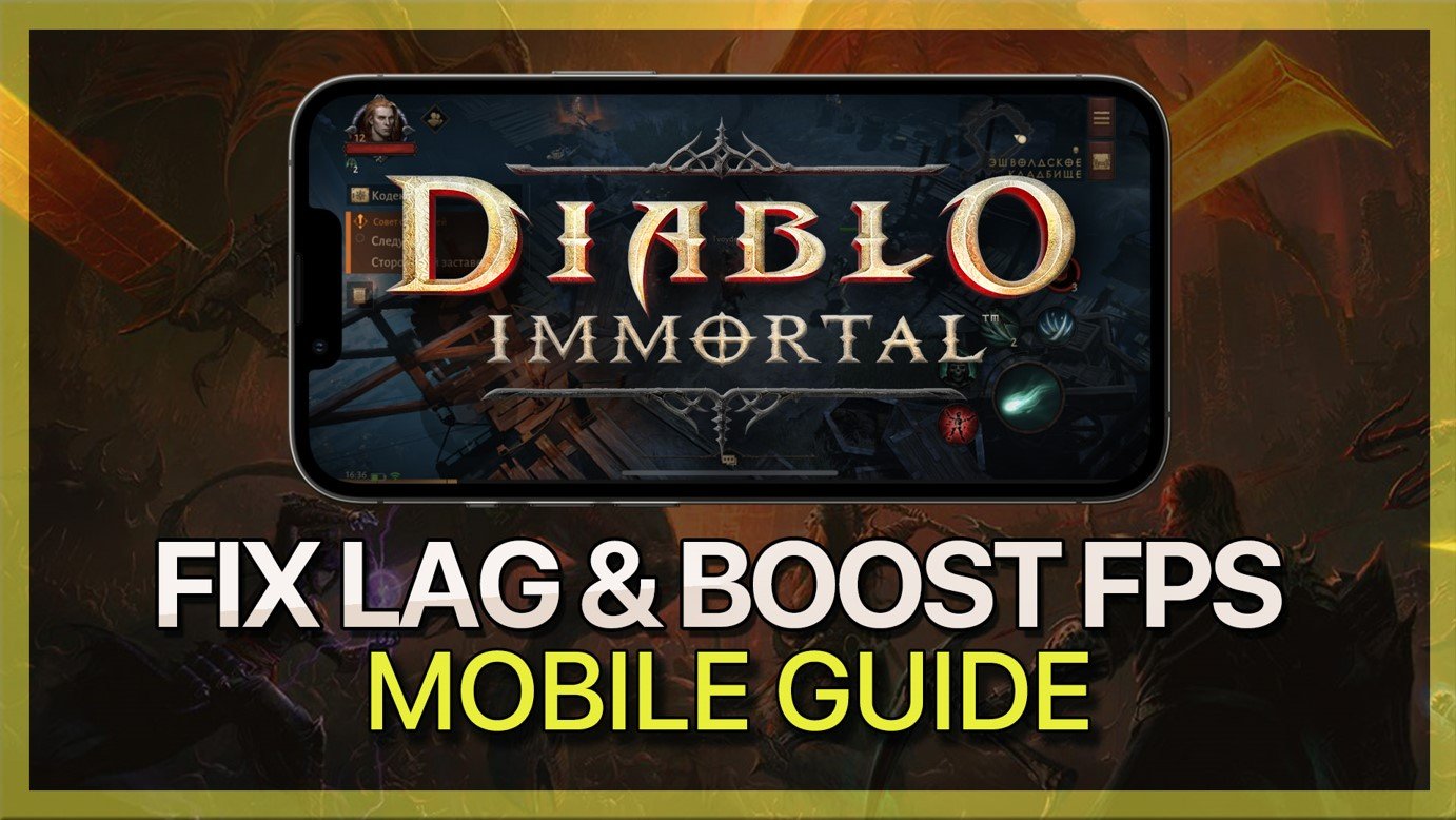 Fix Lag in Diablo Immortal Mobile Android &amp; iOS - Fix FPS Drops