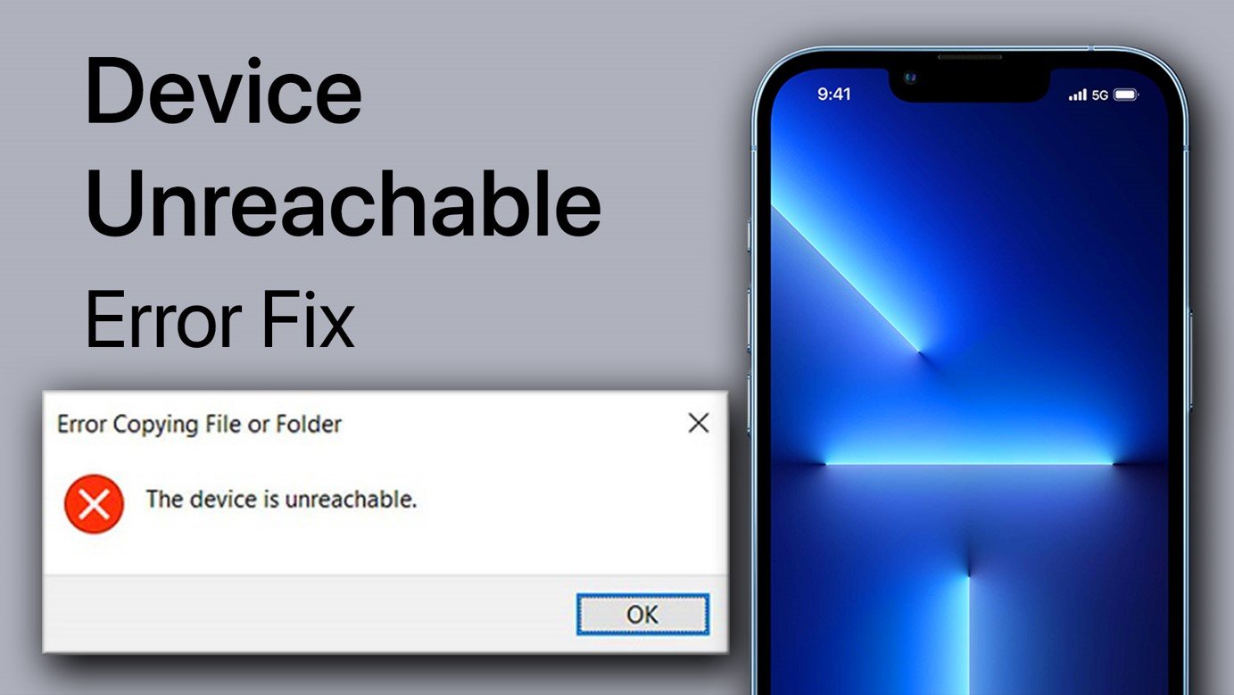 How To Fix This Device Is Unreachable When Copying Files From iPhone to Windows
