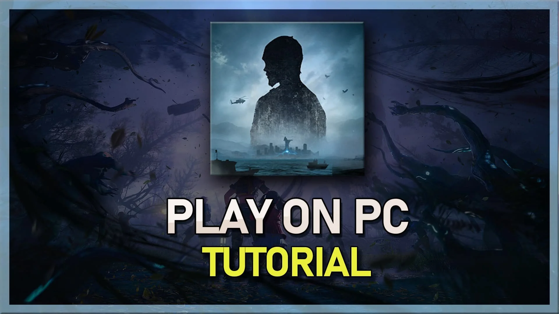 How To Play LifeAfter: Night Falls on PC &amp; Mac