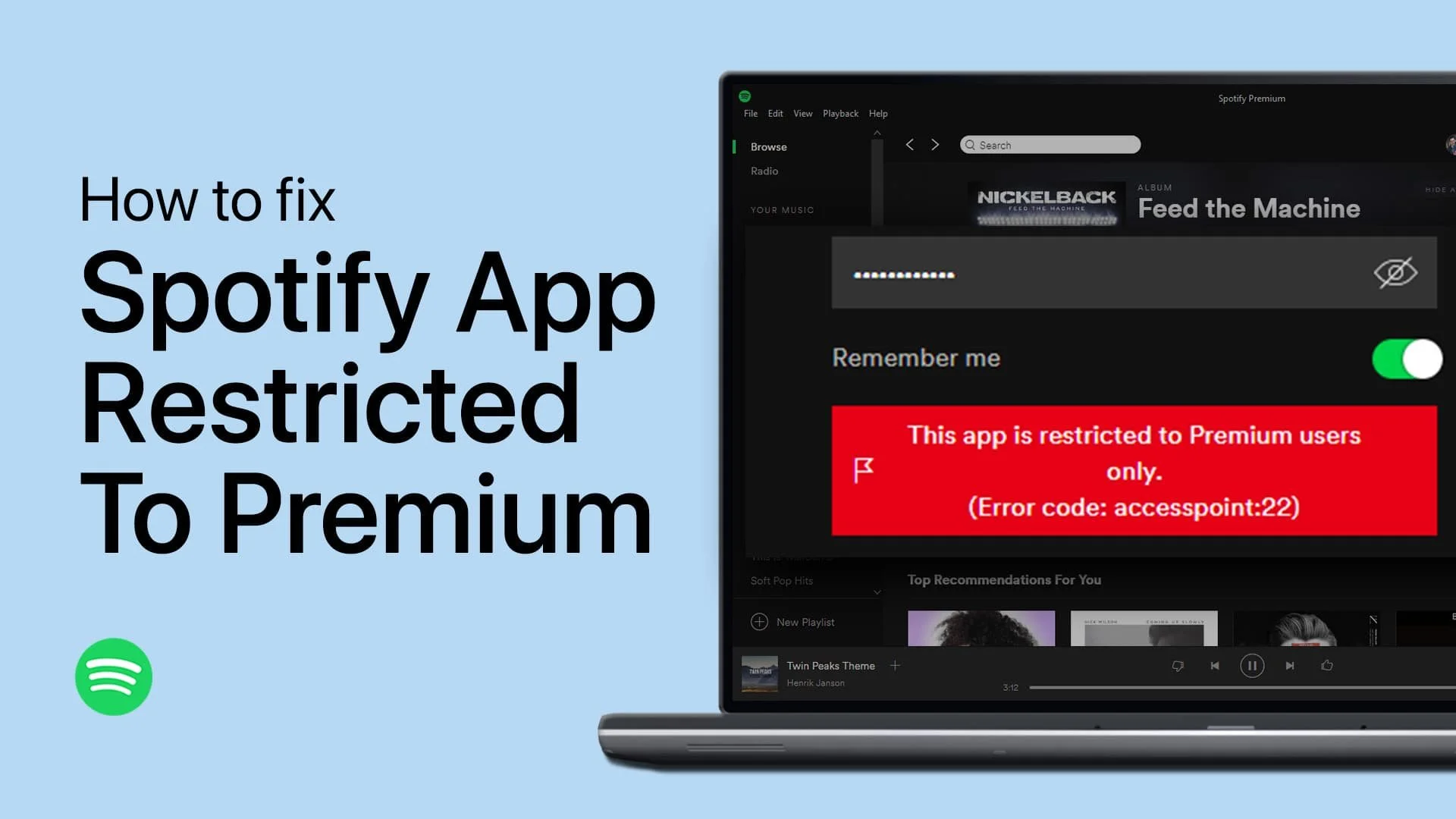 Spotify “This App Is Restricted To Premium Users” Problem Fix