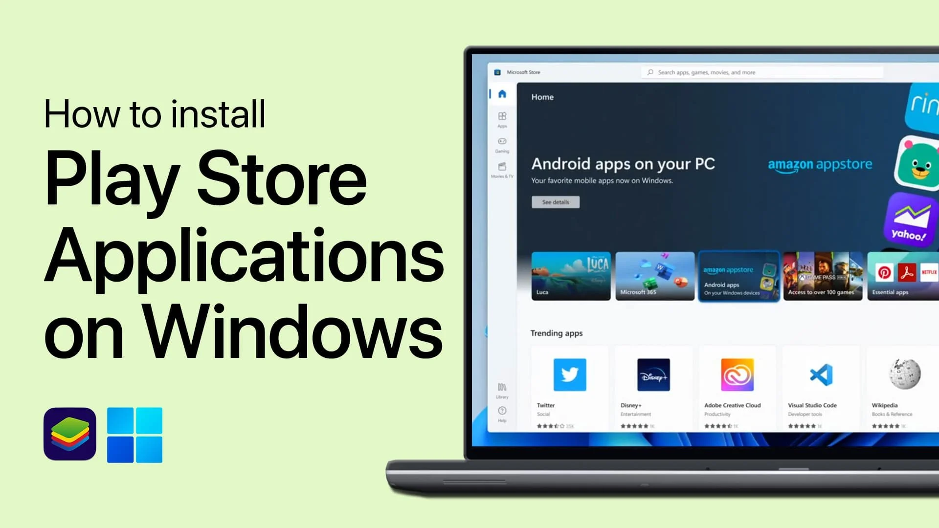 How to Install Google Play Store Apps on Windows 11 PC