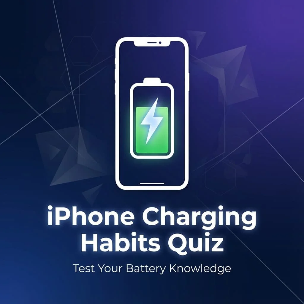 iPhone Charging Habits Quiz 2026 - Test Your Battery Health Knowledge