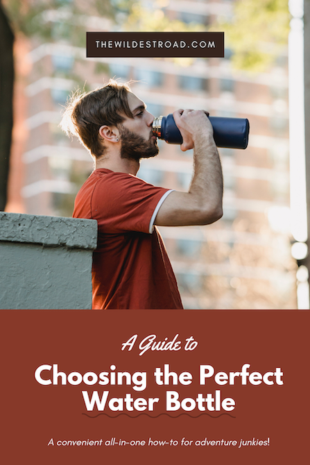 What is the Best Water Bottle, and Which One Should You Get? (The Ultimate  Guide) 