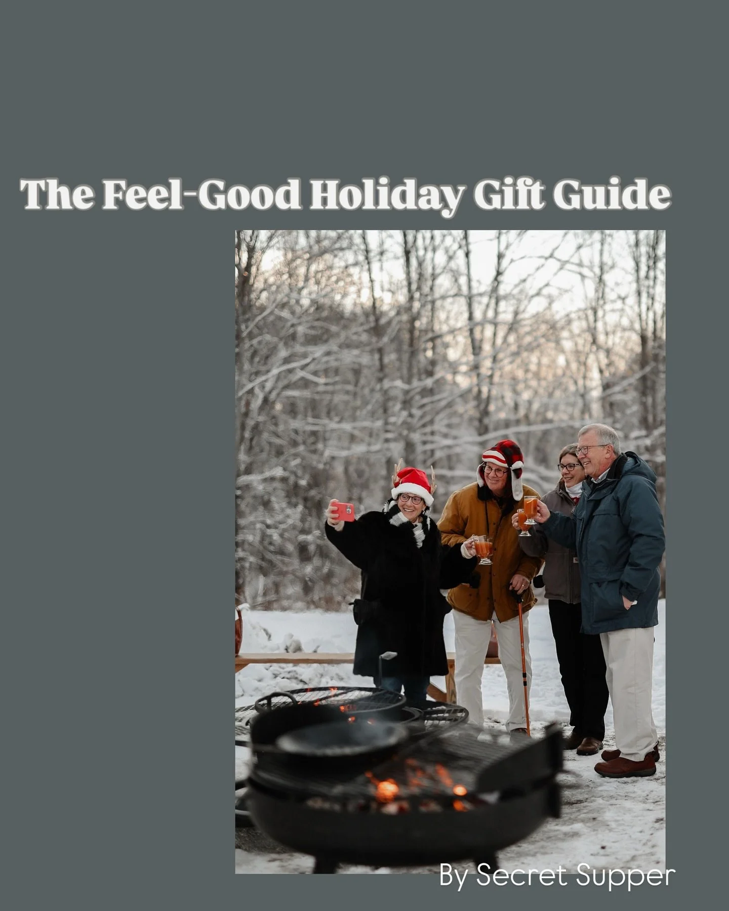 The Secret Supper Feel Good Holiday Gift Guide: a few of of our things to help you and your loved ones capture the magical feelings of the holiday season. MaI long List subscribers, we just dropped the guide right in your inbox. 

Not subscribed? Hea