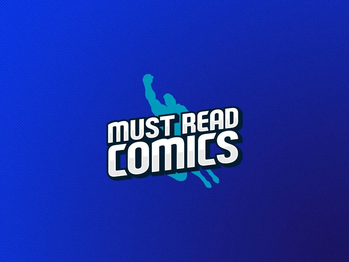 Must Read Comics