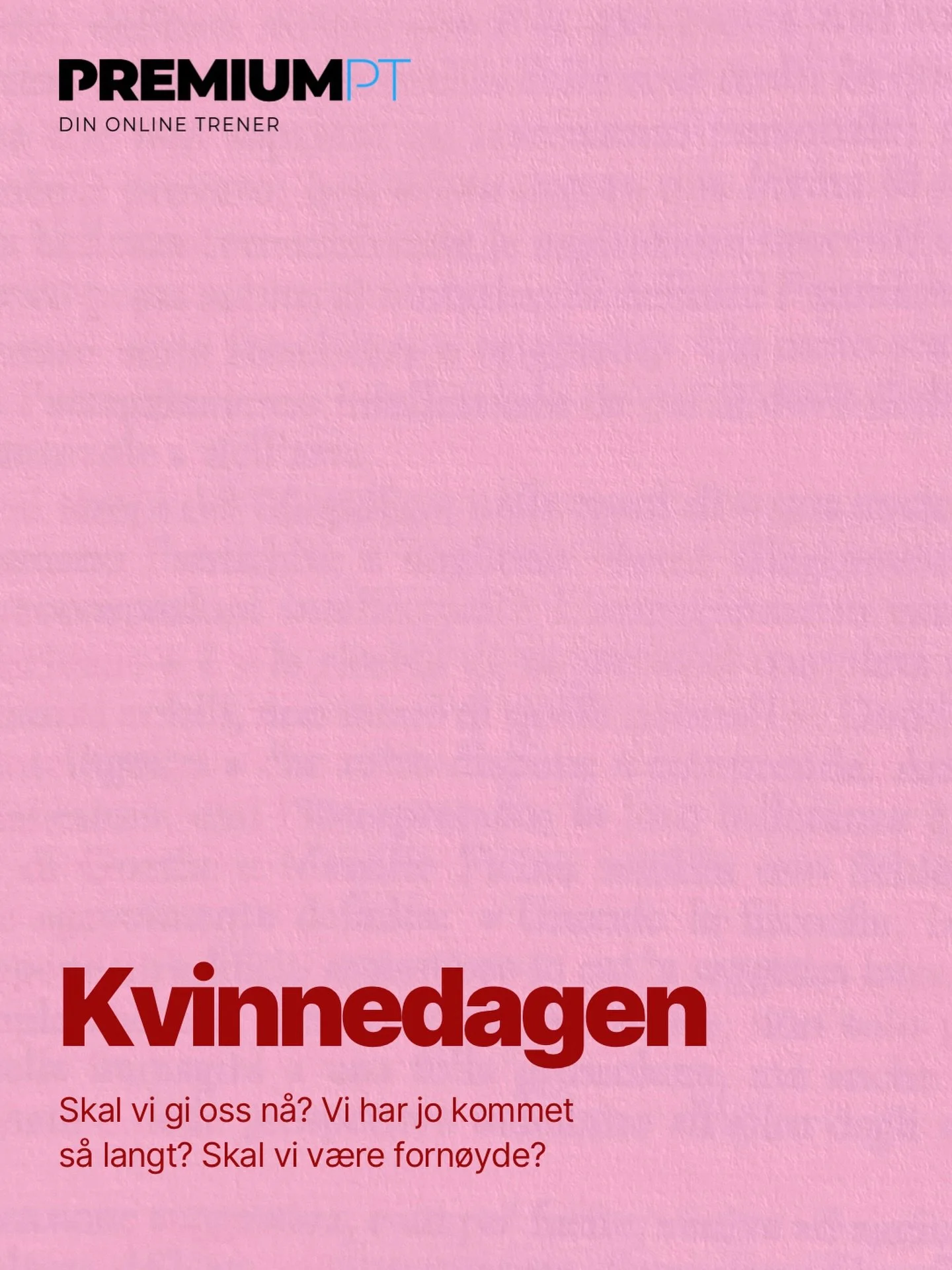 &laquo;Vi trenger ikke kvinnedagen lenger&raquo; 

Norge er et av de mest likestilte landene i verden, og vi har helt klart mye &aring; v&aelig;re takknemlig for. Vi har hatt sterke og tydelige stemmer som har kjempet lange kamper for kvinners rettig