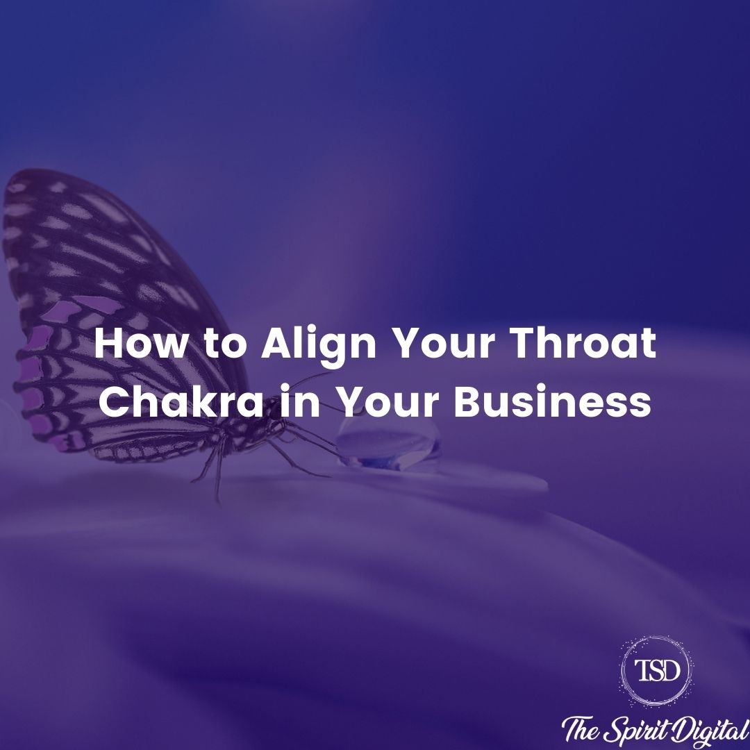 How You Can Align The Throat Chakra in Your Business