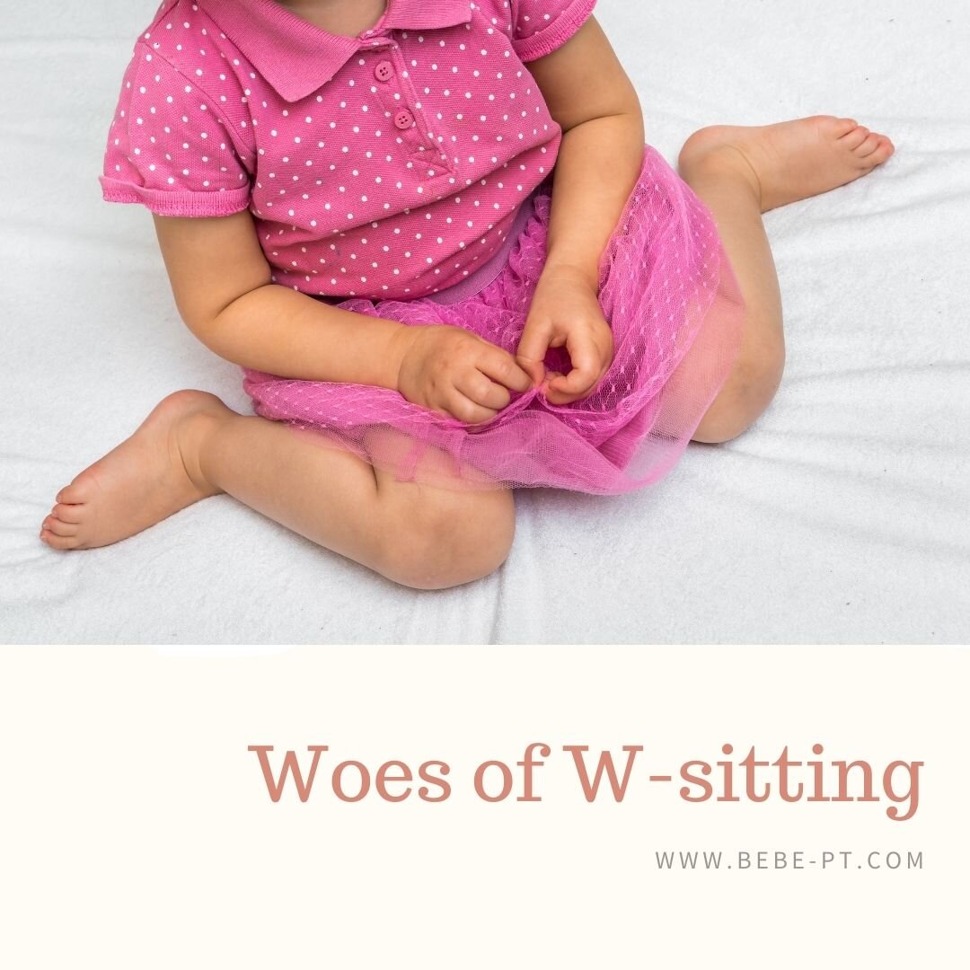W-sitting — Woes of bebePT