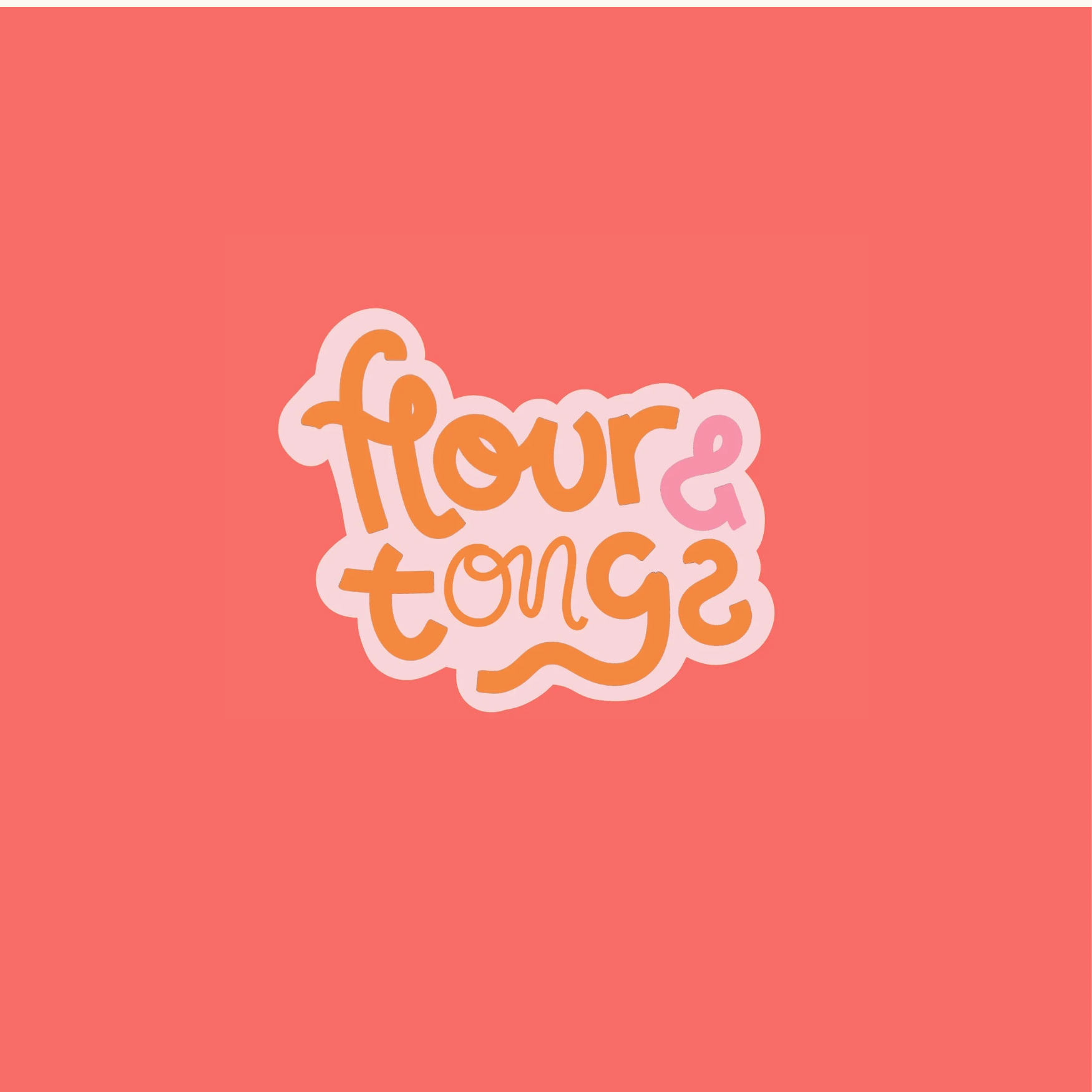 Colorful sticker with the phrase "Flour & TONGS" on a pink background.
