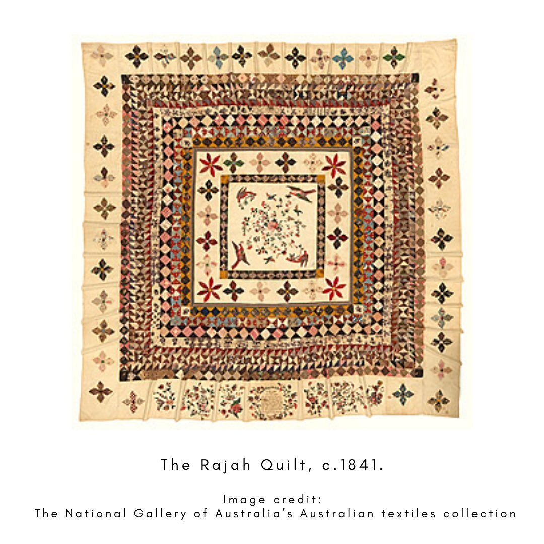 The Rajah Quilt (named after the ship) is noted as being one of the world&rsquo;s &lsquo;most important textiles&rsquo;. It is a hand-stitched patchwork quilt which was made by convicts, all women, who were on the ship Rajah. There were several women