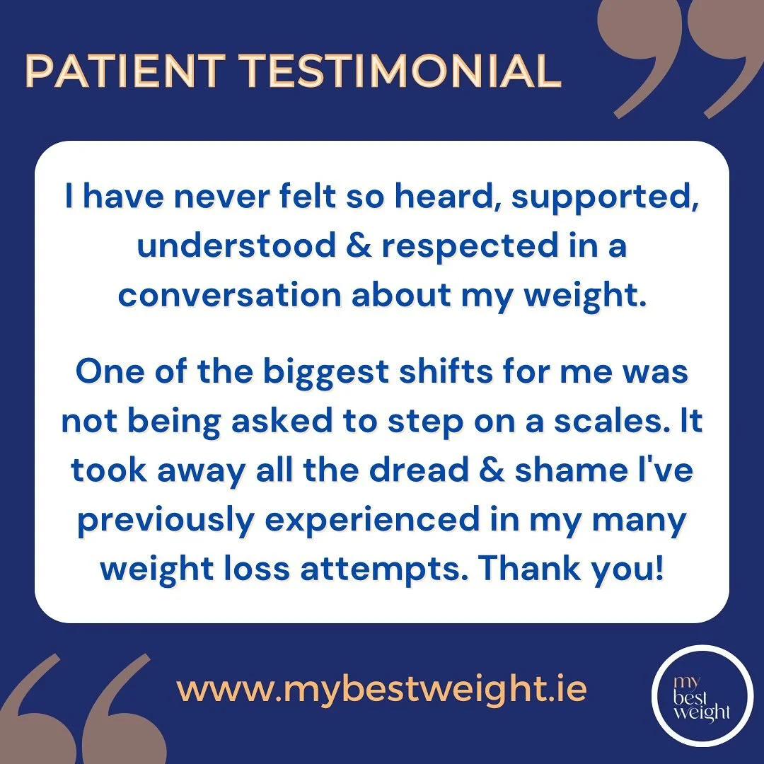At @mybestweight.ie we love getting feedback from clients about their experiences.

It should be standard across society that people living with overweight and obesity are treated in a non-judgmental, respectful way.

Obesity care is more than simply