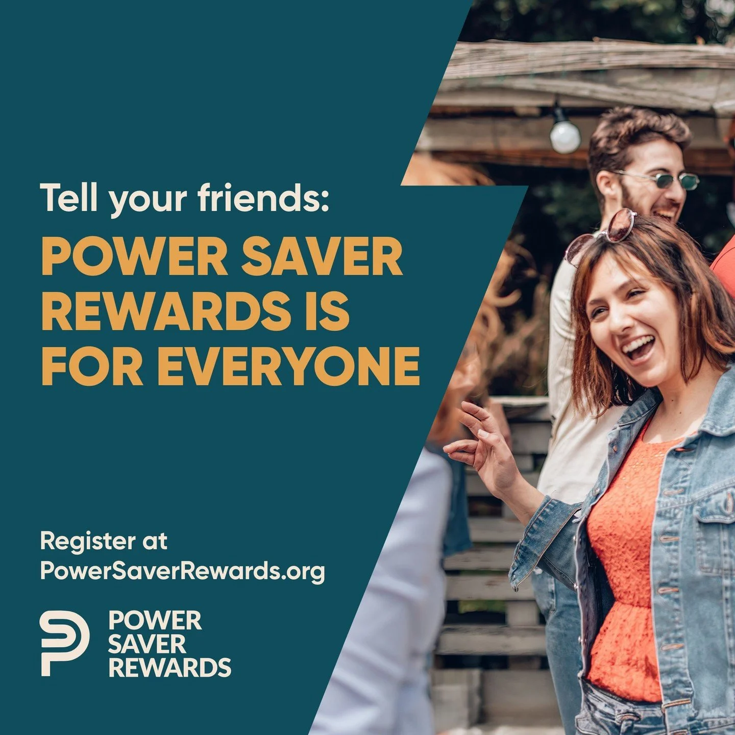 Help your community today. Tell your friends and family to take a couple of minutes to register for Power Saver Rewards. After they register and save energy during a Flex Alert, which usually happens from 4-9 PM during summer months, they can get a c