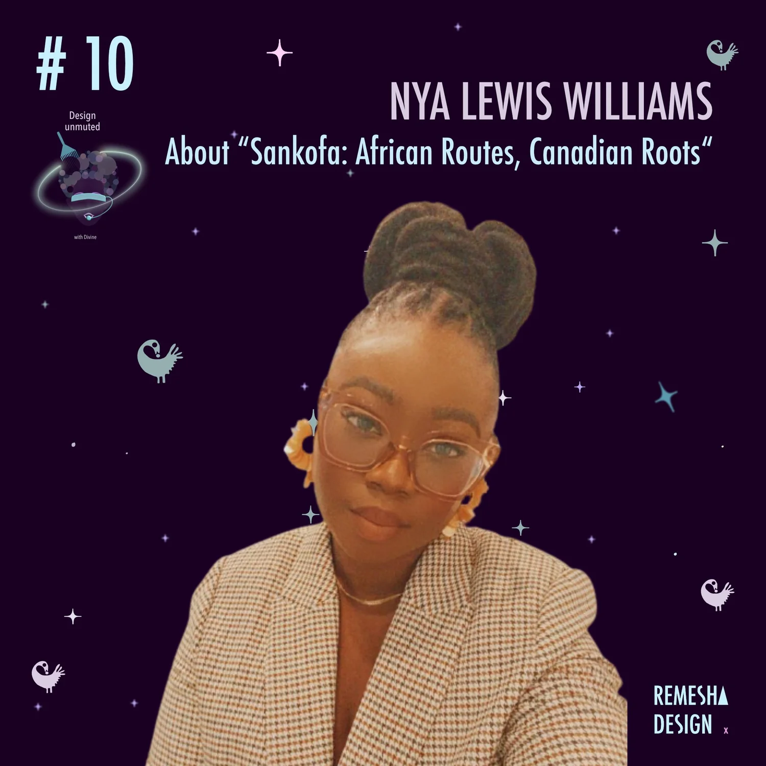 Episode 10: About “Sankofa: African Routes, Canadian Roots” episode artwork