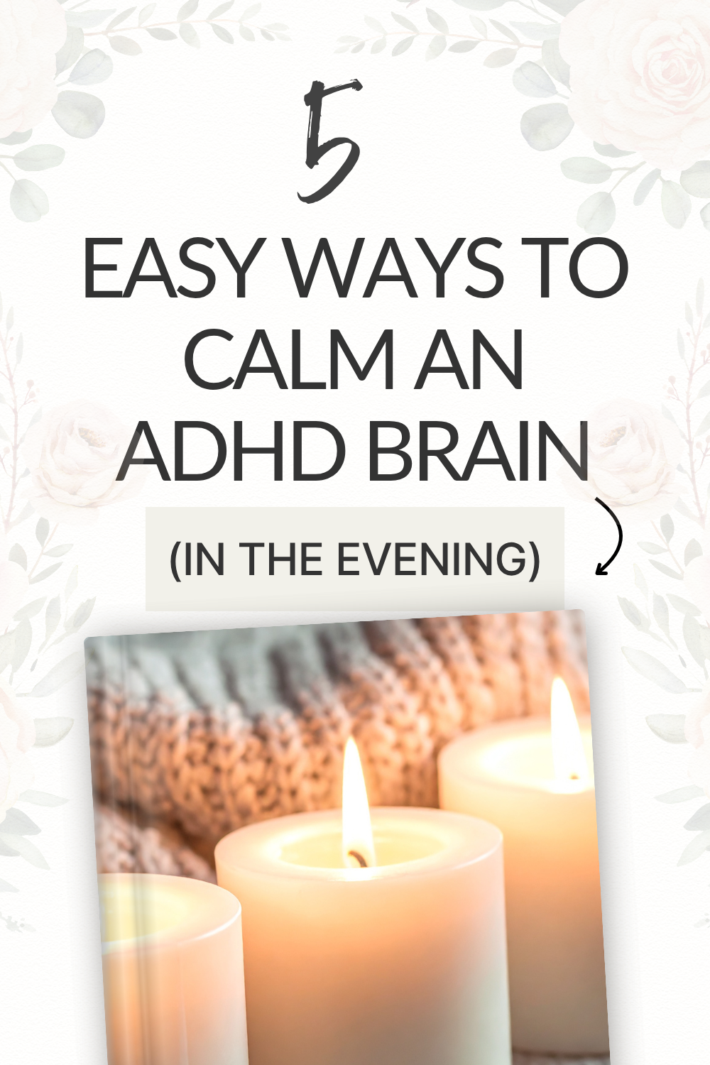 Tiny Evening Habits That Calm An ADHD Brain