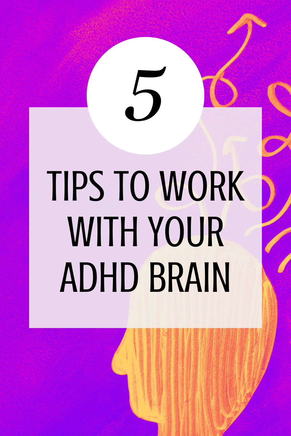 Embracing Your ADHD Brain — Simply KatieAnn