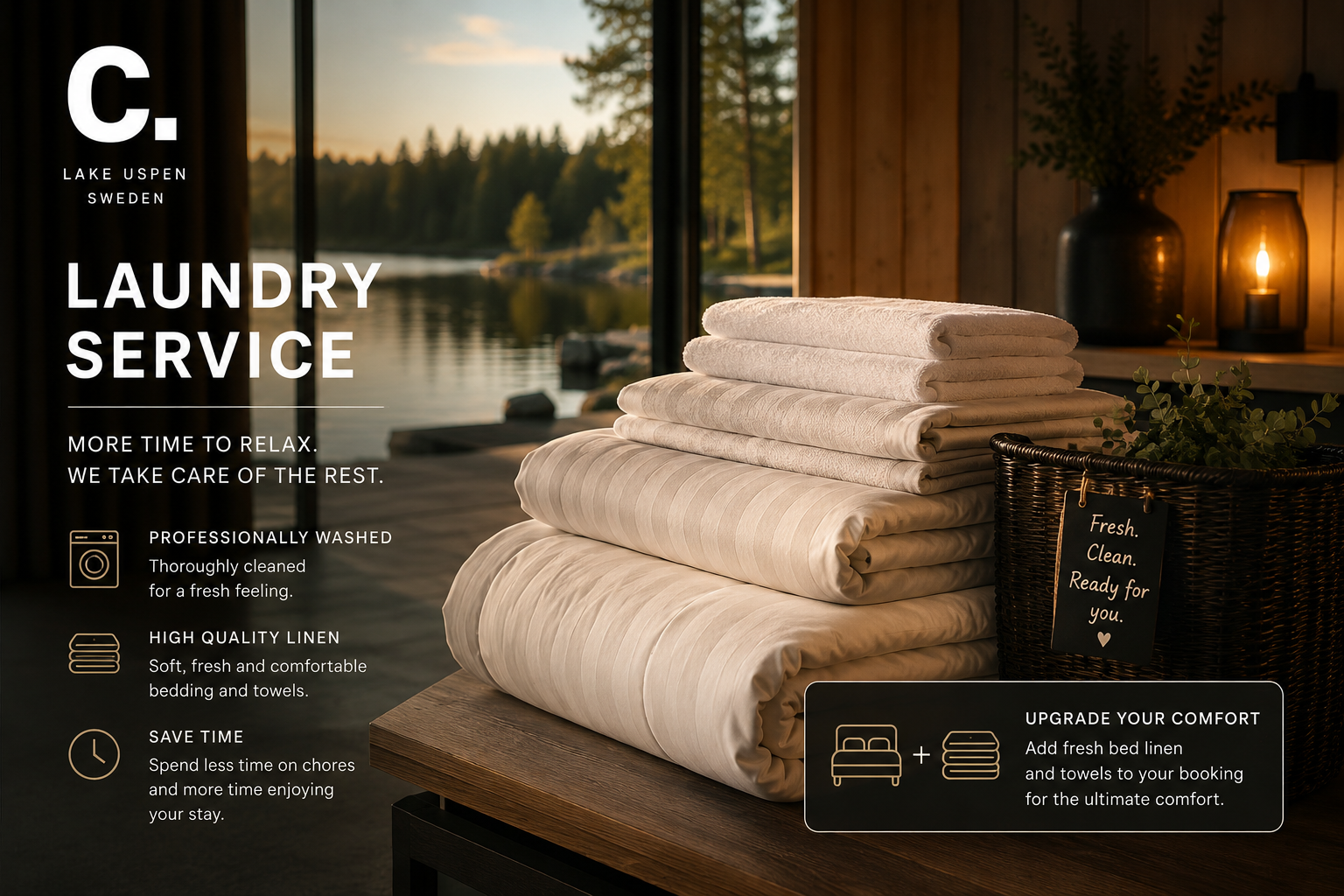 Laundry service - Sheets, towels (AirBnB has it included)