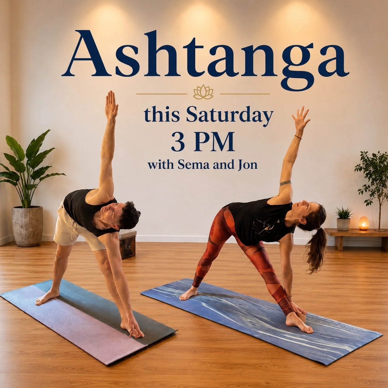 Join us this Saturday at 3 PM for Ashtanga with Sema and Jon! 

Experience the power of the Ashtanga Primary Series&mdash;a dynamic, breath-centered practice designed to build strength, flexibility, focus, and resilience. Whether you're looking to de