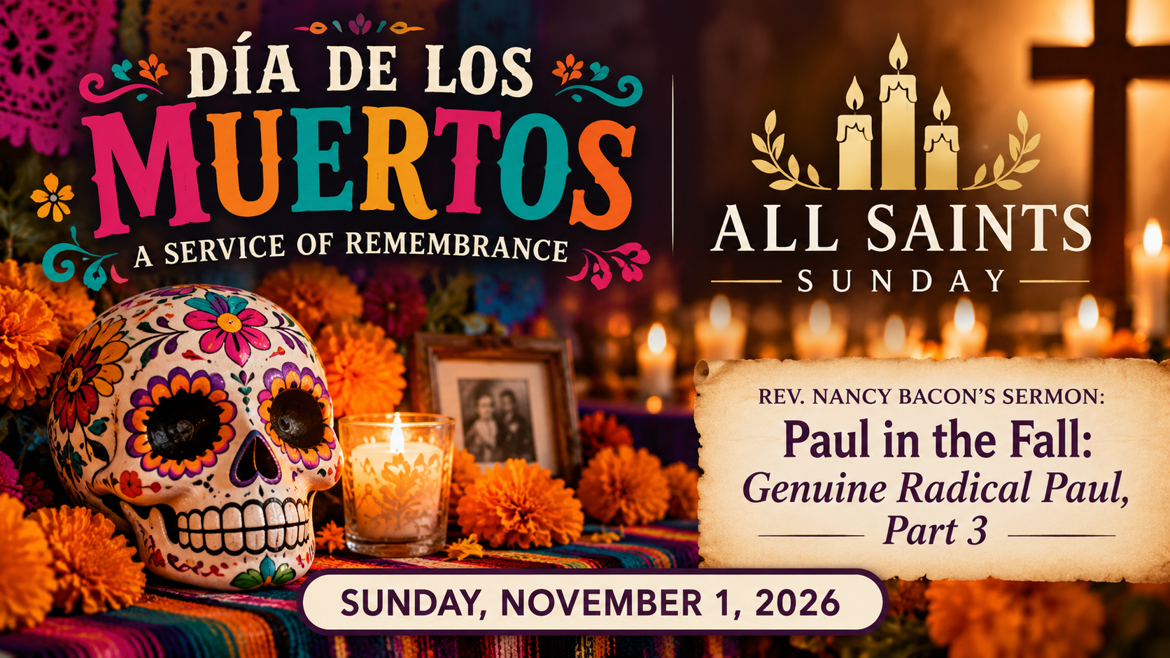 Día de los Muertos & All Saints Sunday | Día de los Muertos y Día de Todos los Santos