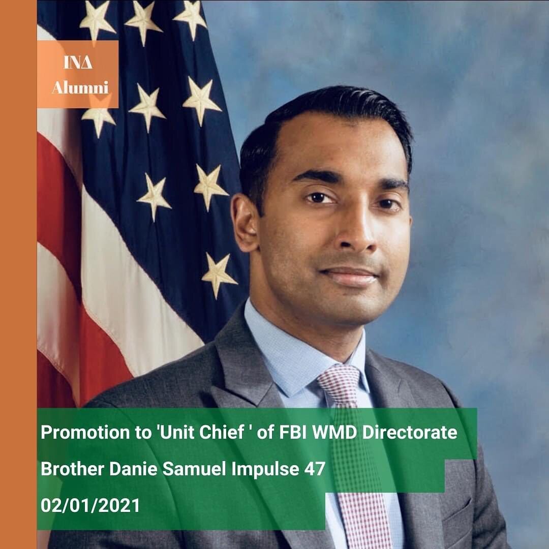 The Brothers of Iota Nu Delta are proud to highlight our very own Brother Danie Samuel Impulse 47 for his recent promotion to Unit Chief of the FBI's Weapons of Mass Destruction Directorate! Wishing you nothing but success and saluting you as you con