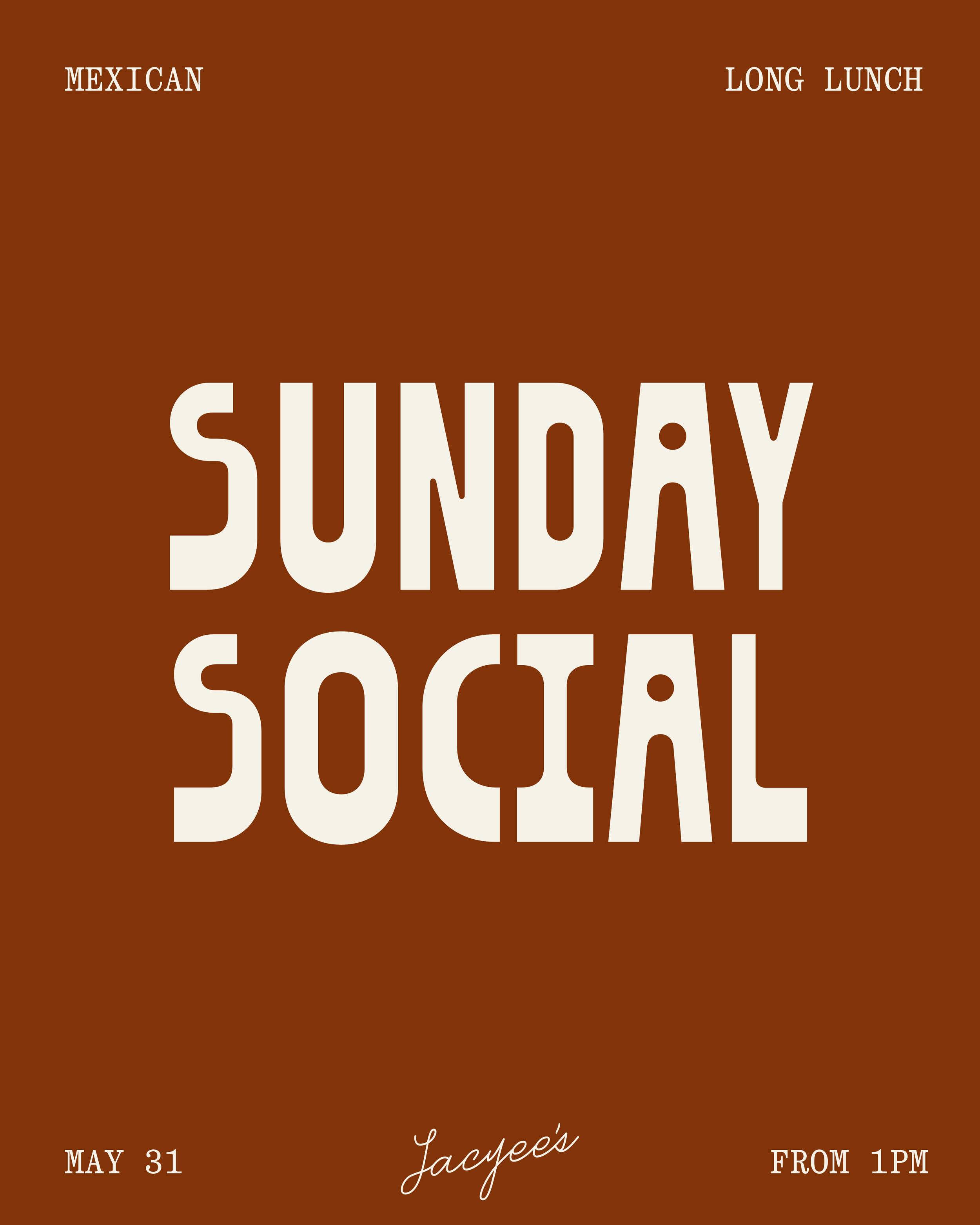 SUNDAY SOCIAL — Mexican Theme