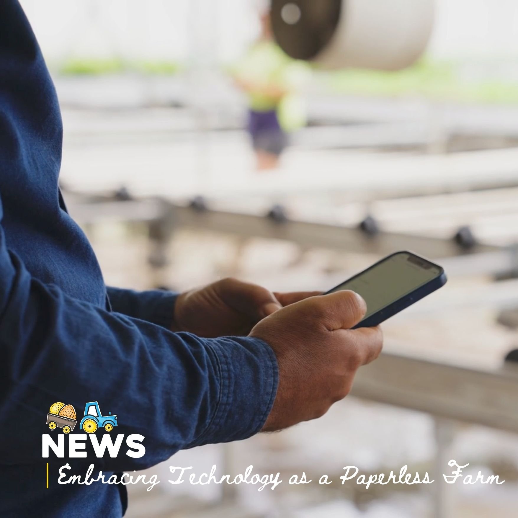 Embracing Technology as a Paperless Farm
