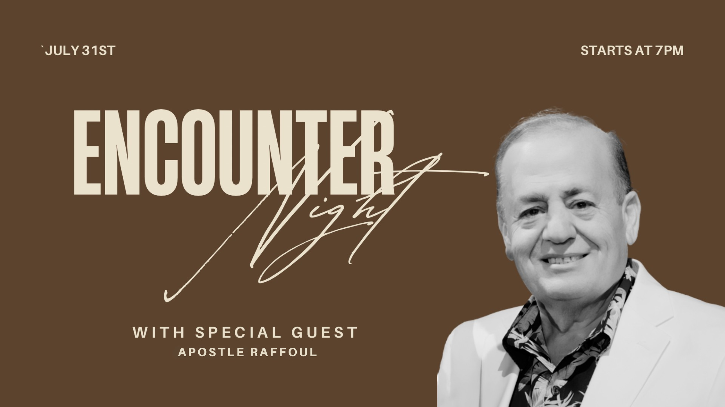 Encounter Night w. Apostle RaFfoul