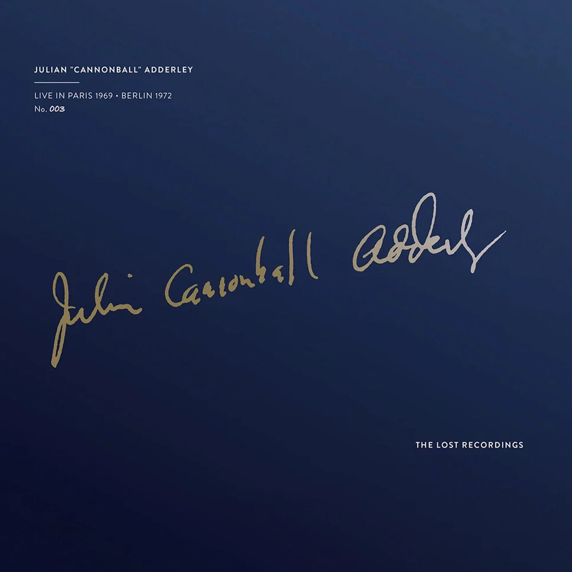 VINYL - Cannonball Adderley "Live in Paris 1969 / Berlin 1972" (The Lost Recordings)