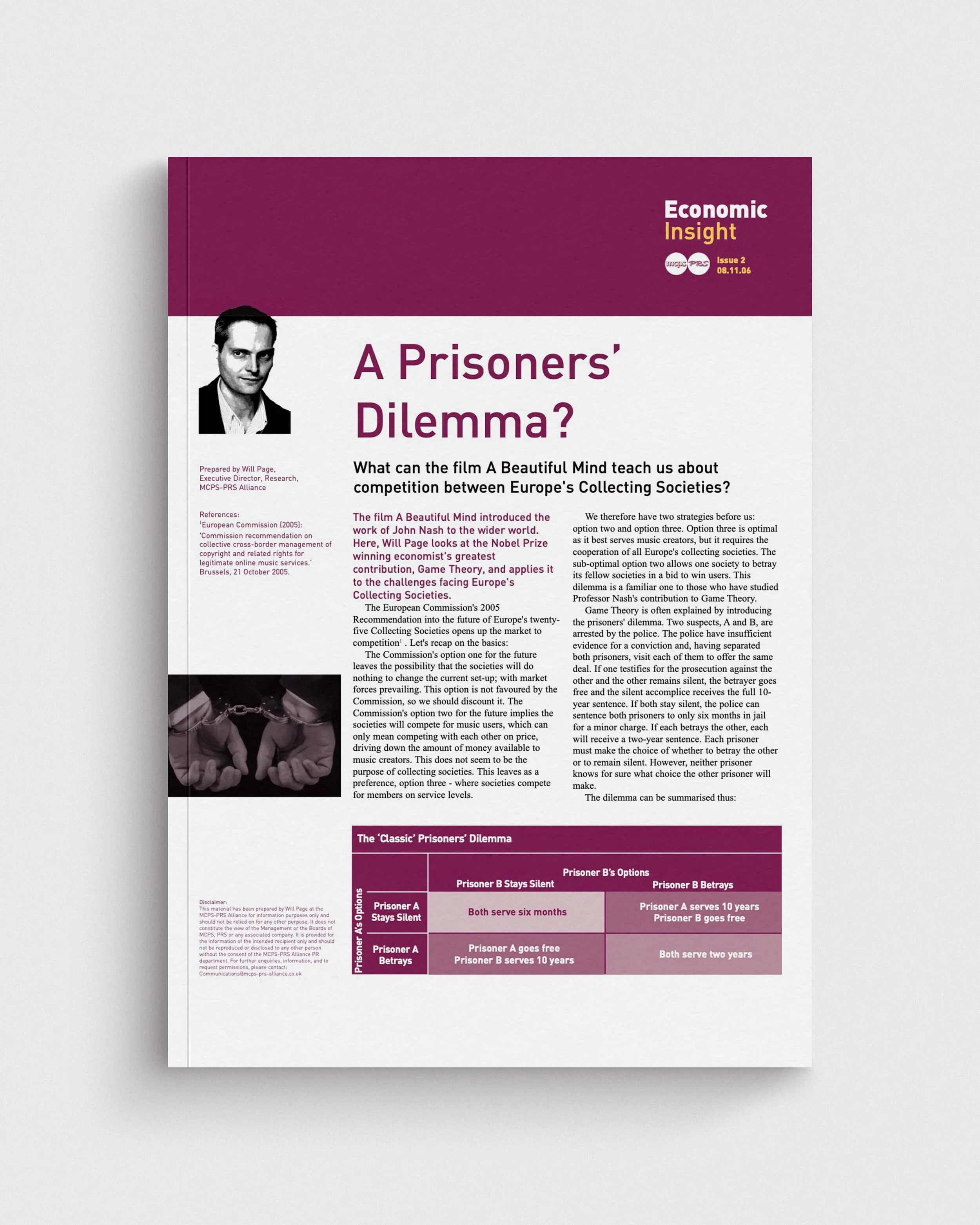  A Prisoners’ Dilemma?