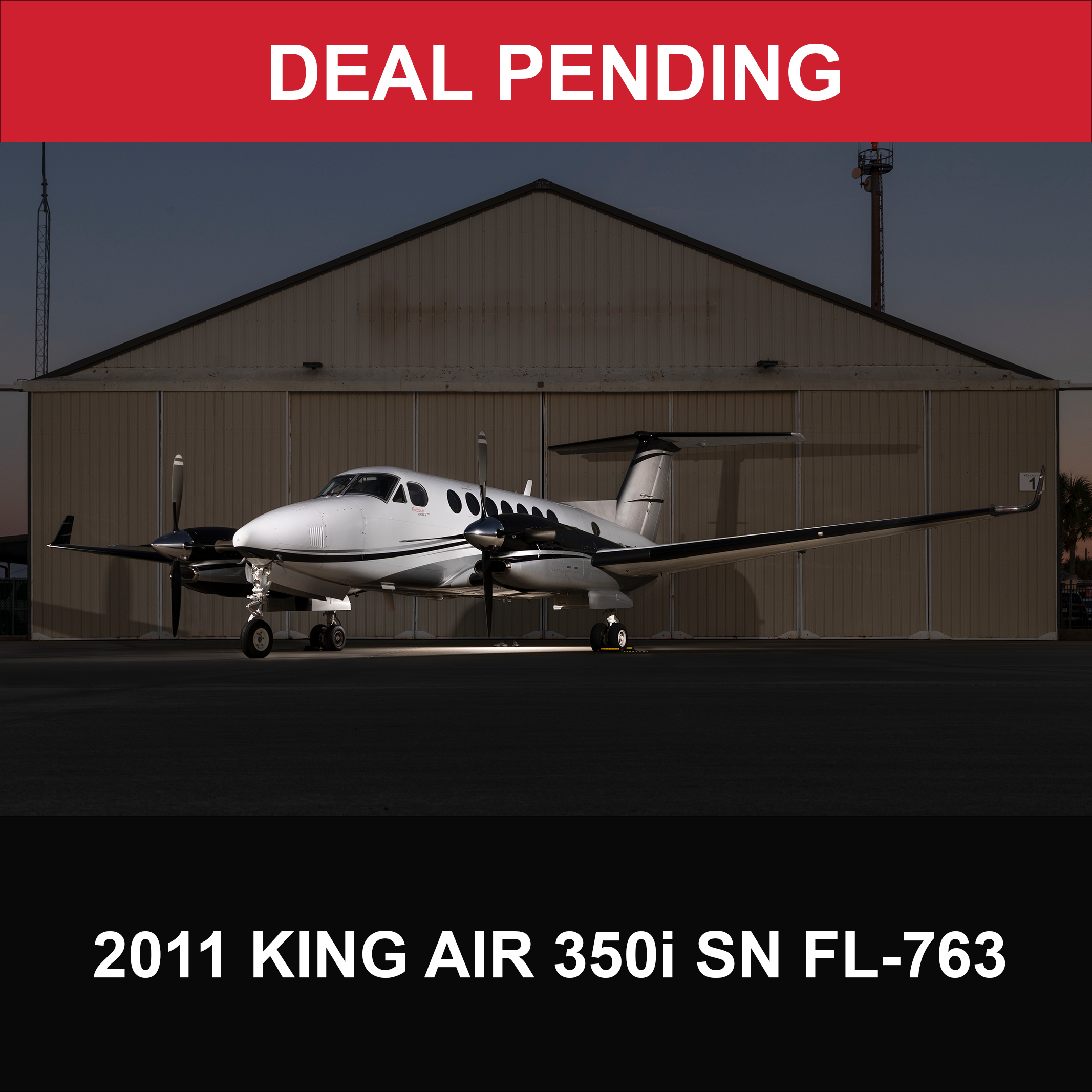 DEAL PENDING: 2011 King Air 350i SN FL-763 N350WS