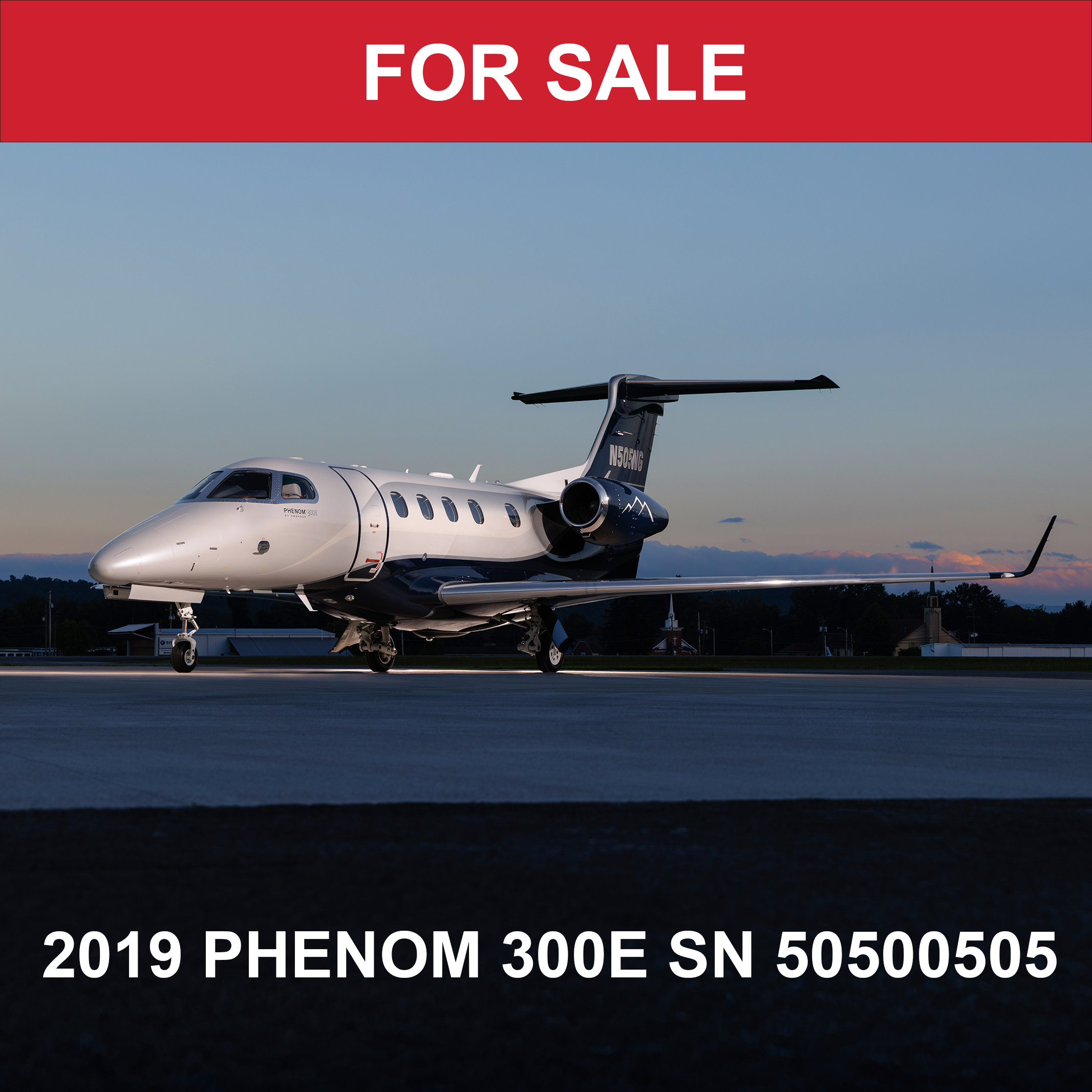 FOR SALE: 2019 Phenom 300E SN 50500505 N505NG