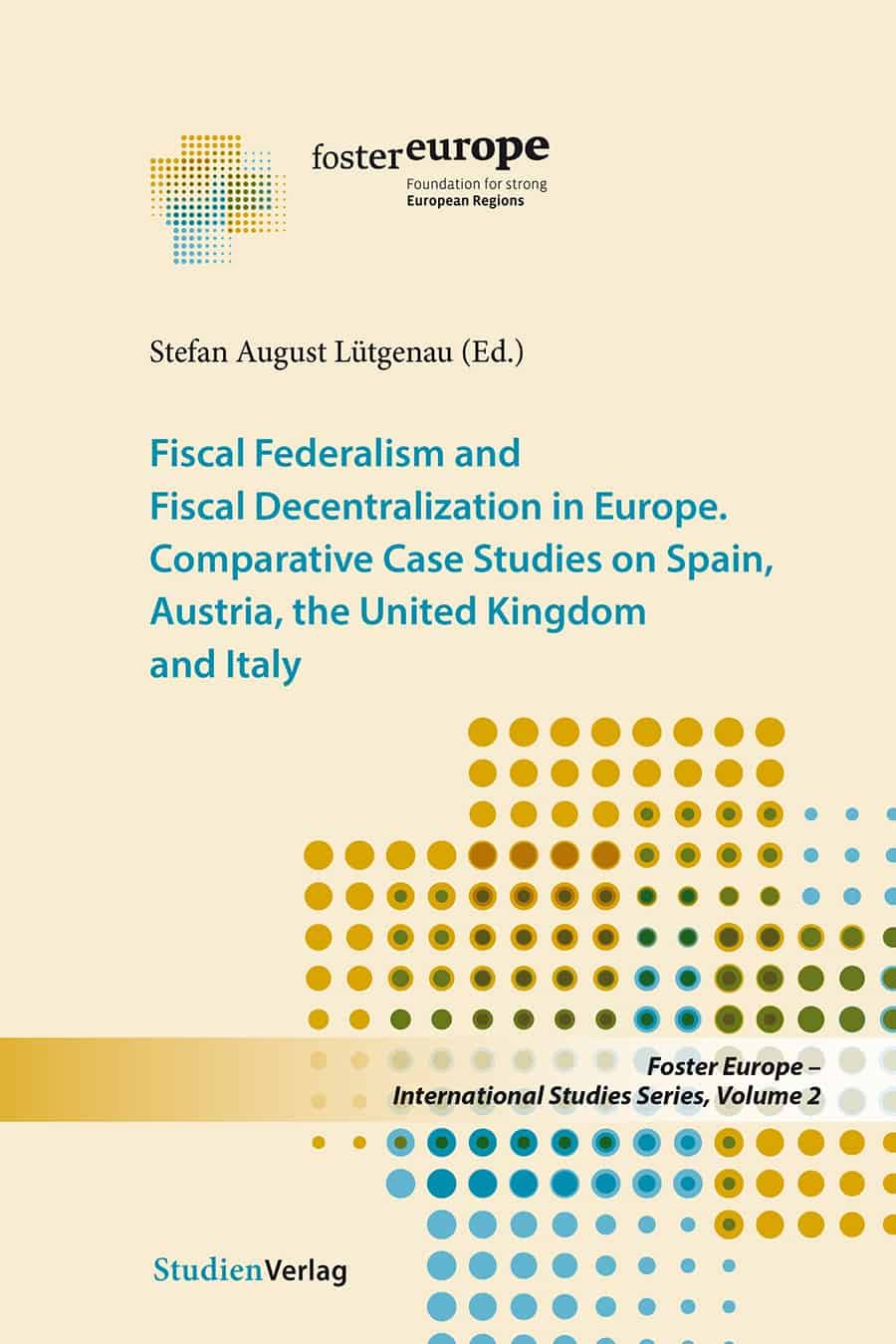 Fiscal Federalism and Fiscal Decentralization in Europe | Jetzt mehr ...