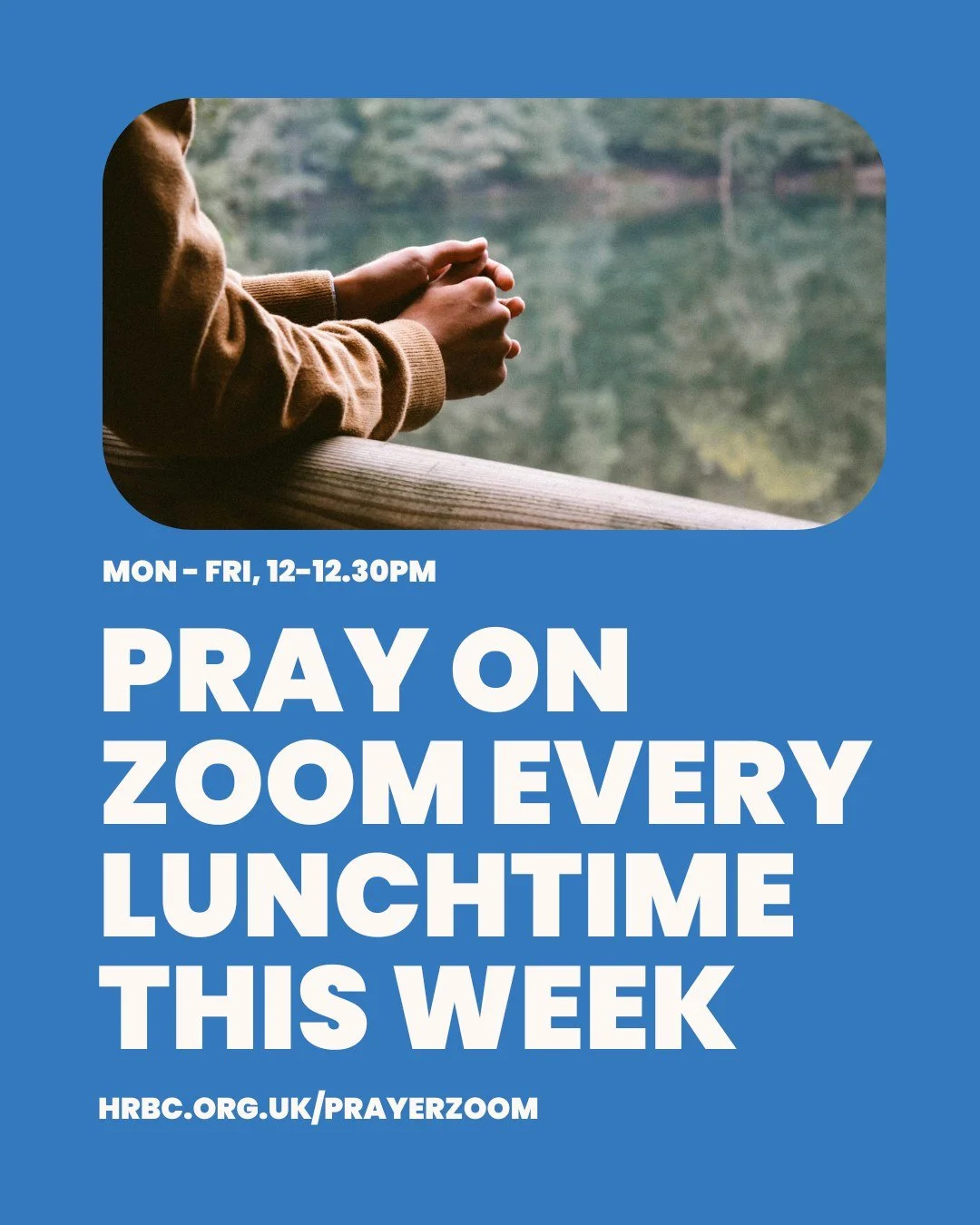 We're meeting together every lunchtime this week to make space to hear God's voice and pray for our church, city and world. Prayer is a top priority for us as a church, why not join us Mon-Fri, 12-12.30PM on Zoom - hrbc.org.uk/prayerzoom