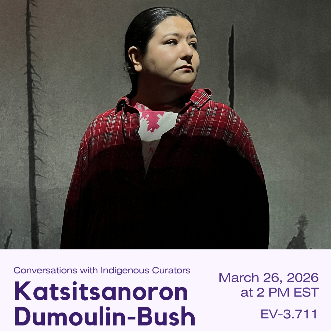 Conversations with Indigenous Curators: Katsitsanoron Dumoulin-Bush
