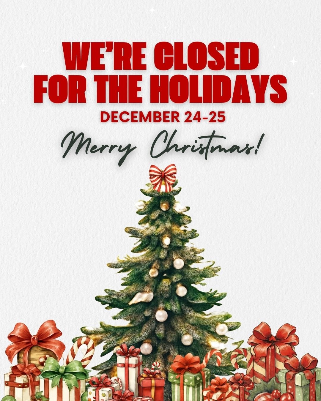 CLOSED for Holidays