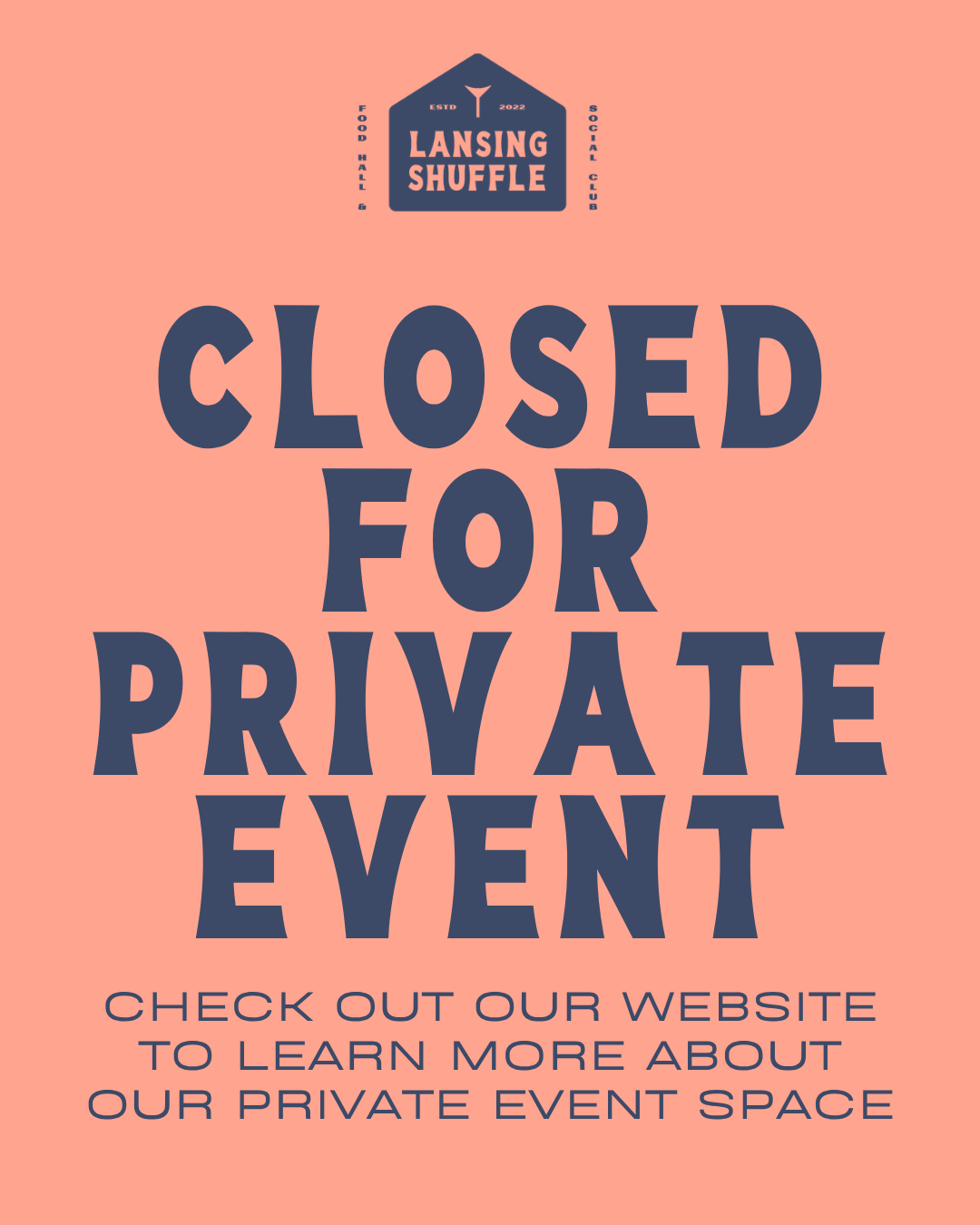 CLOSED for Private Event