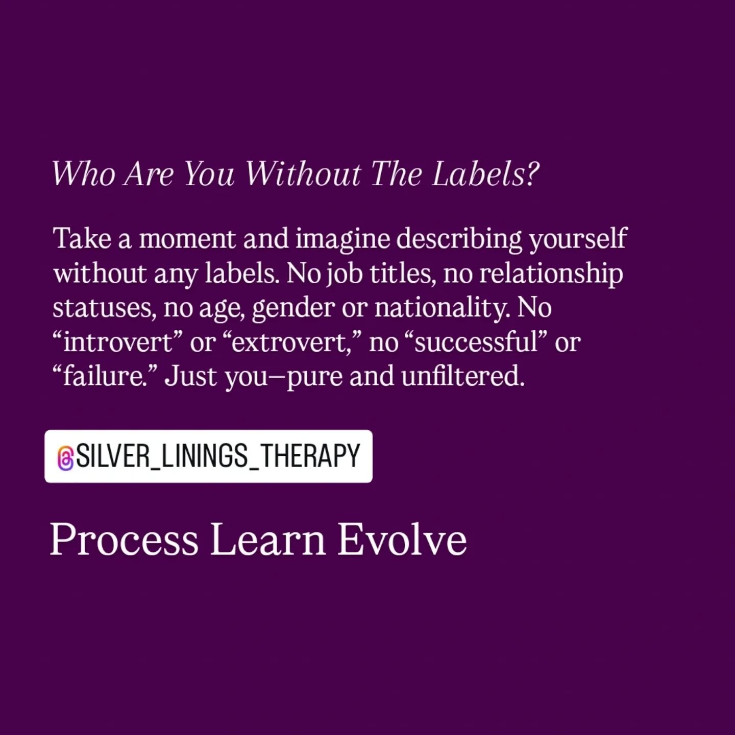 Most of us rely on labels because they give us a sense of identity and make us feel understood. They help us fit in and communicate who we are quickly but these labels can also limit us. They box us in, defining us by parts instead of the whole pictu