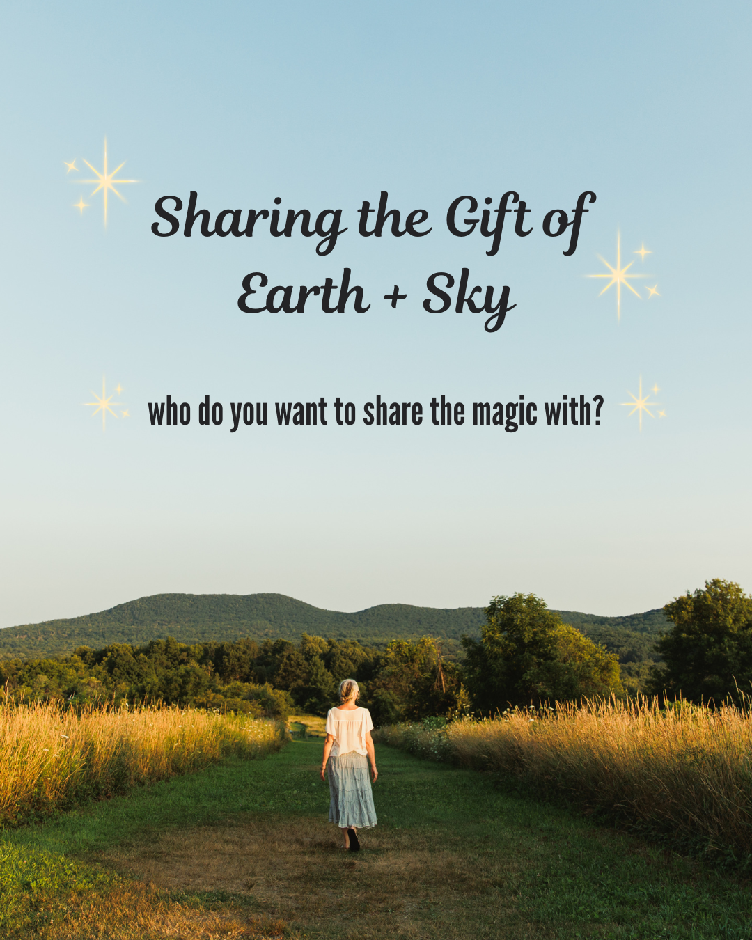 The Gift of Earth + Sky