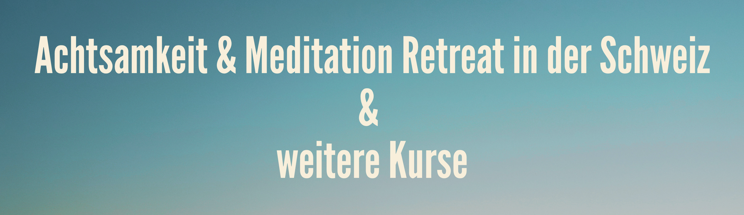 Achtsamkeitkurse Meditationskurse für Beginner und Interessierte Schweiz mit Jigme Dahortsang