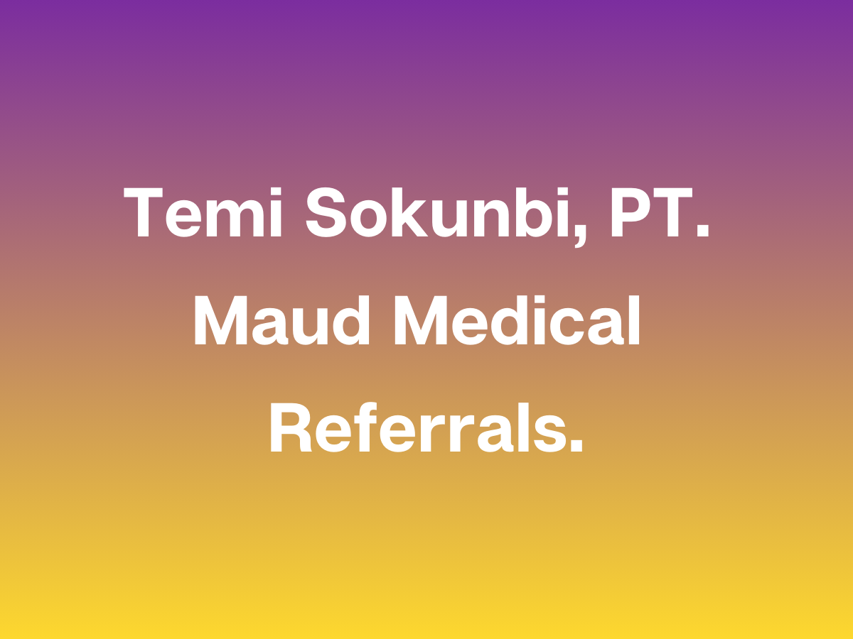 Pelvic Floor Physiotherapy Referrals - Temi Sokunbi