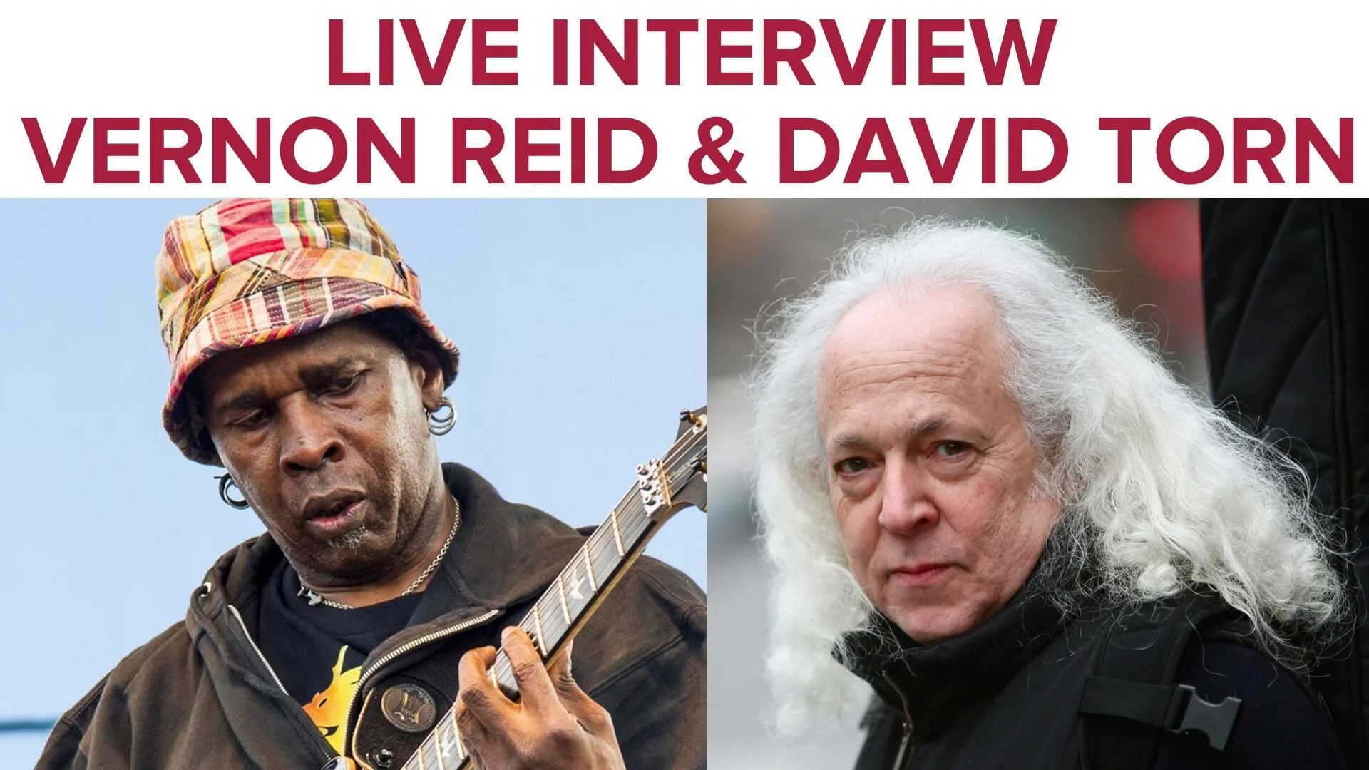 Vernon Reid &amp; David Torn · Confronting Creativity