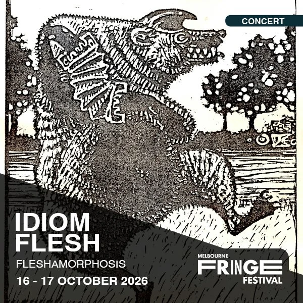 Idiom Flesh performing Fleshamorphosis at Melbourne Fringe 2026