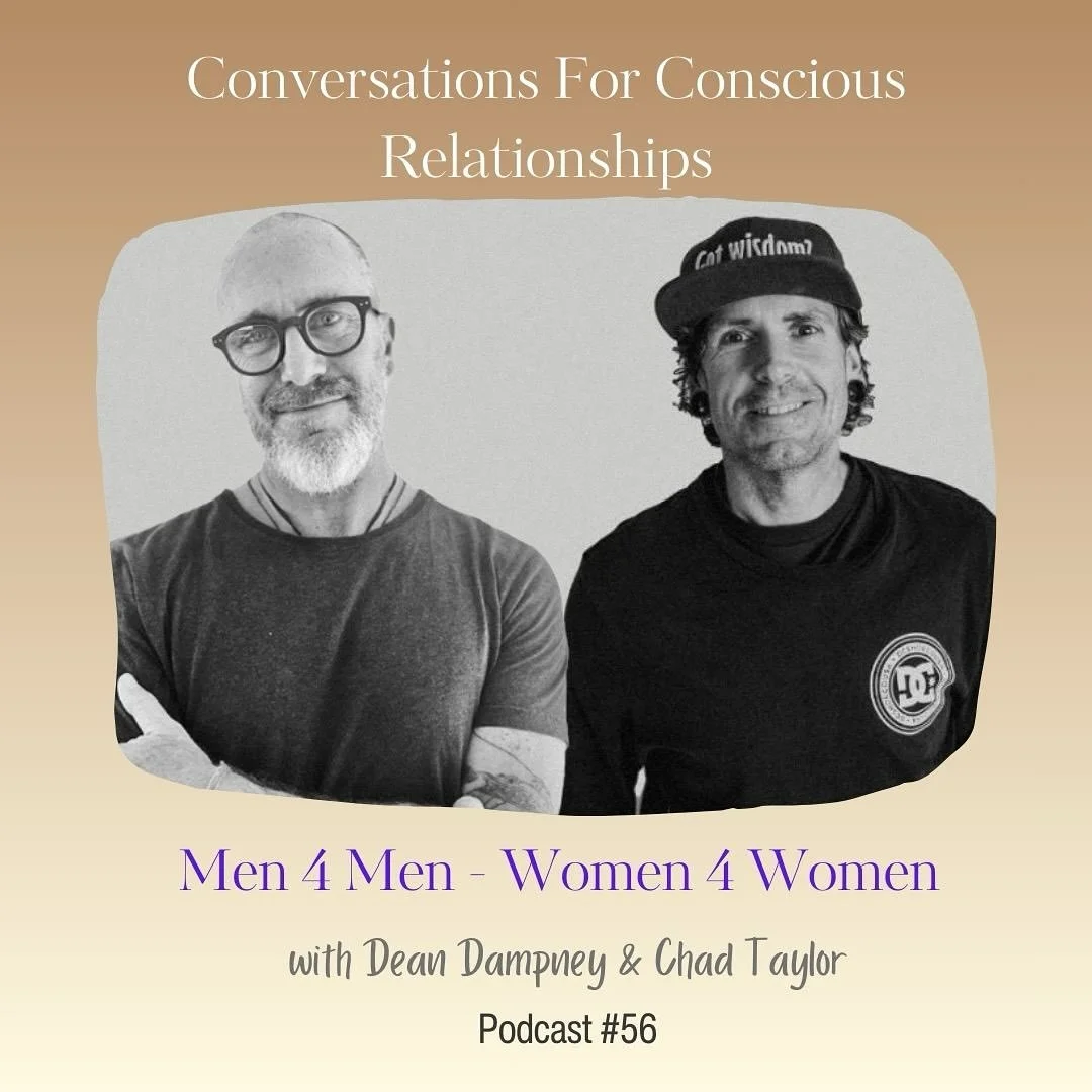 Podcast #56 CONVERSATIONS FOR CONSCIOUS RELATIONSHIPS.

Men for men, women for women? Wow - big call. Are you emotionally unconsciously living in a polygamous relationship? Do you leak your unconscious invitational energies to connect? Do you hang ou
