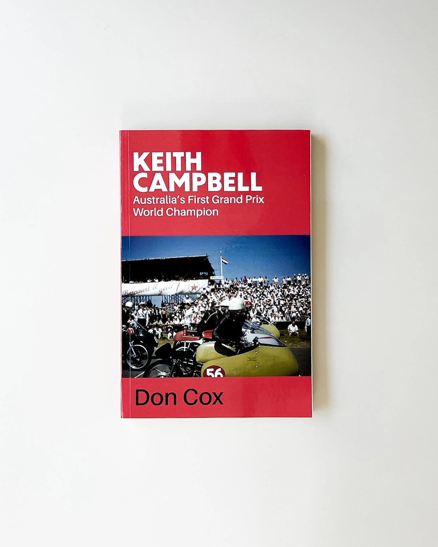 Keith Campbell // Australia&rsquo;s First Grand Prix World Champion by Don Cox 

The extraordinary life of a true champion.
&nbsp;
Keith Campbell was Australia&rsquo;s&nbsp;first Grand Prix World Champion&nbsp;on two or four wheels.

&bull;
&bull;
&b