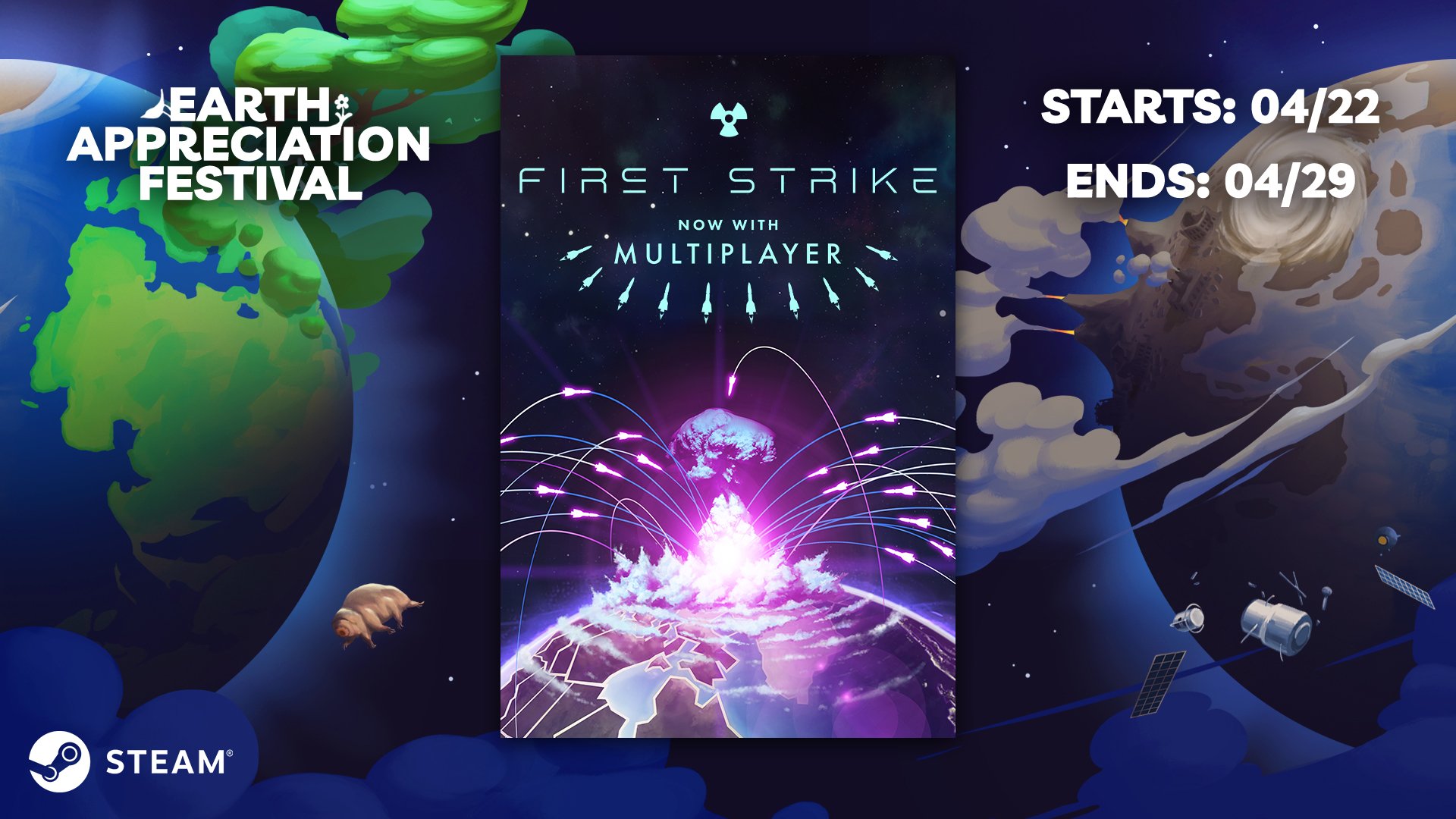 The Earth Appreciation Festival on Steam starts today! 🌍💚 And we are part of it with FIRST STRIKE which you now can get for 75% off. Our game lets you experience how devastating an all-out nuclear war would be for our mothership Earth.

Check the l