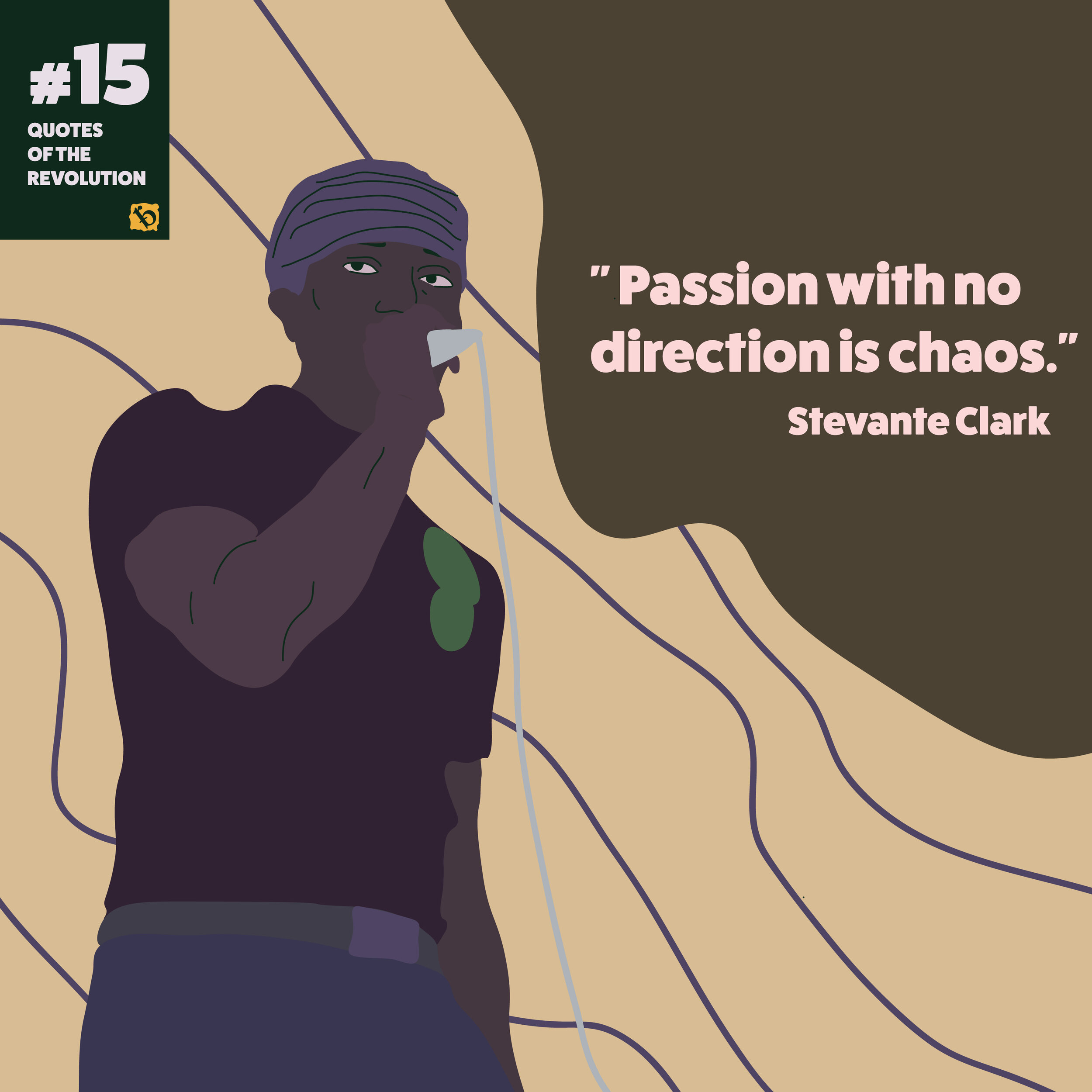 #15_QuotesoftheRevolution_BLM_BridgettRex_2020_Stevante Clark-01.jpg