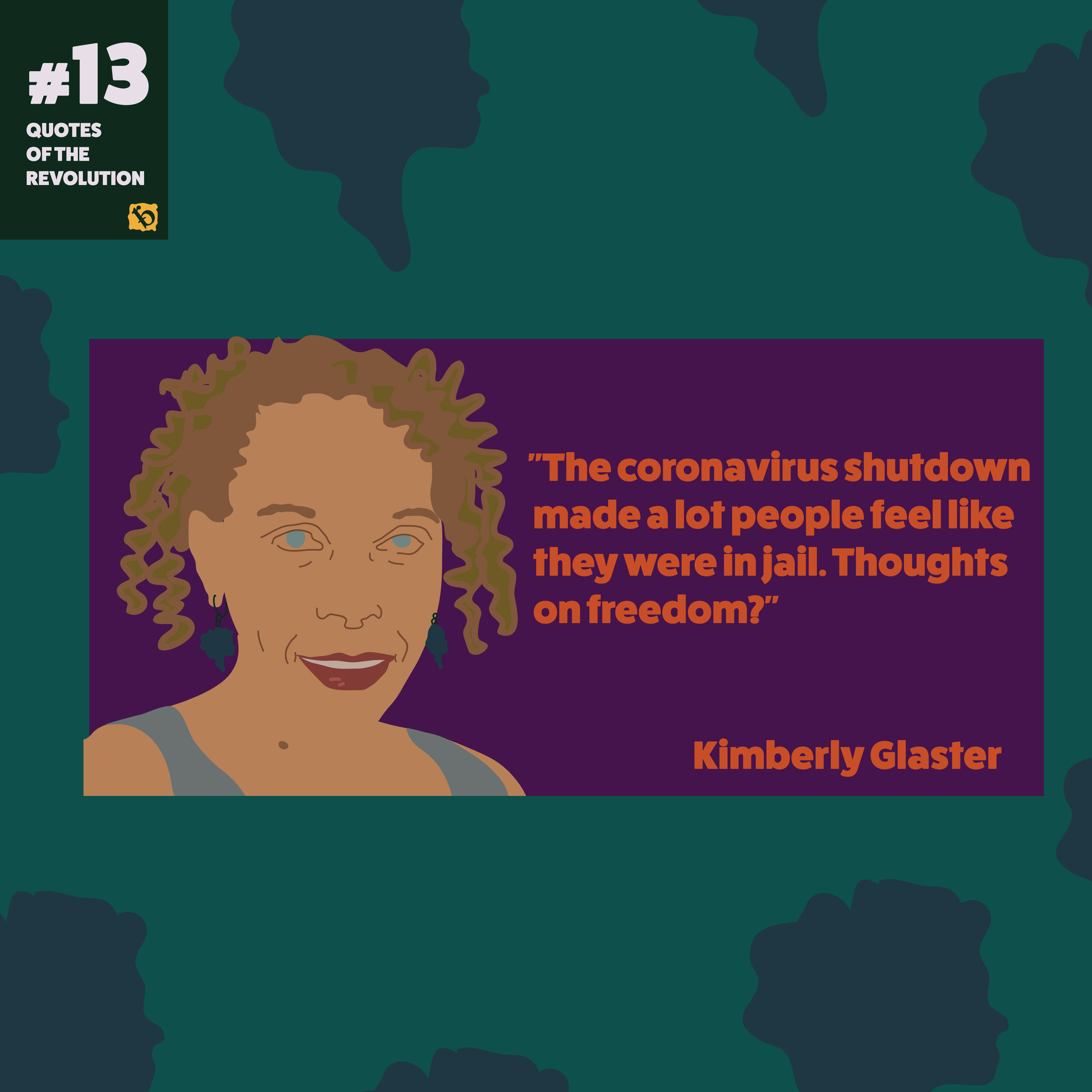 #13_QuotesoftheRevolution_BLM_BridgettRex_2020_Kimberly Glaster-01.jpg